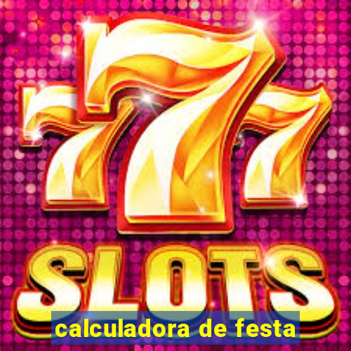 calculadora de festa